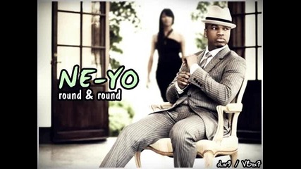 Ne - Yo - Round & Round [ 2 0 0 9 ]