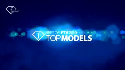 fashiontv Ftv.com - Best Of 2010 Top Models Opener 10sec 