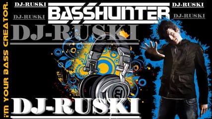 Basshunter - Wizard Elements Remix (by Dj Ruski)
