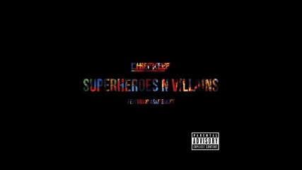 Chief Keef ft. A$ap Rocky - Superheroes N Villains