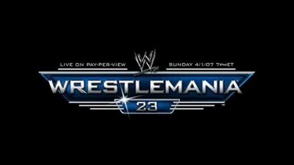 Wrestlemania 23 Theme