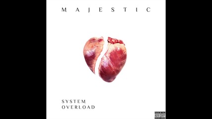 Majestic - System Overload [audio]