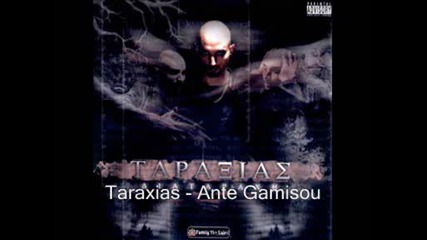 Taraxias - Ante Gamisou