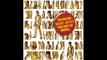 Bon Jovi - Shut Up And Kiss Me