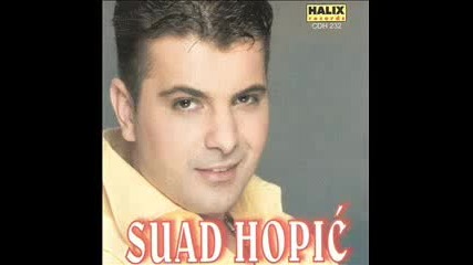 Suad Hopic - Bez tebe tesko je