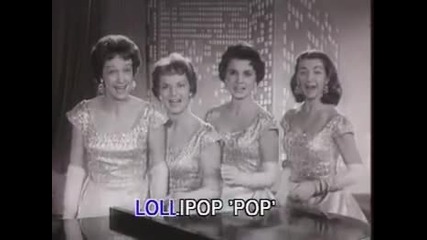 Chordettes - Lollipop