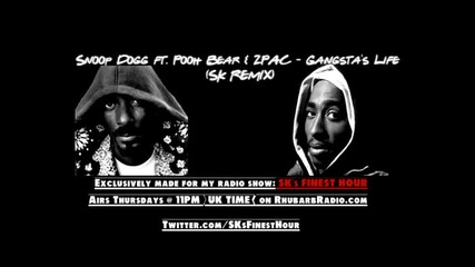 Snoop Dogg ft. Pooh Bear 2pac - Gangstas Life 