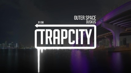 Duskus - Outer Space
