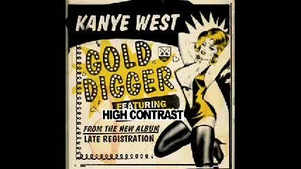 Kanye West - Gold Digger High Contrast Rmx