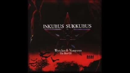 Inkubus Sukkubus - Take My Hunger