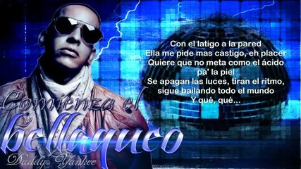 Comienza El Bellaqueo (letra) Daddy Yankee