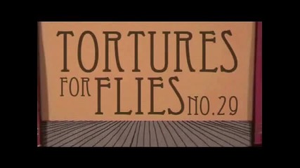 Tortures for Flies_ Fly Fishing