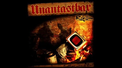 Unantastbar - Rebellion