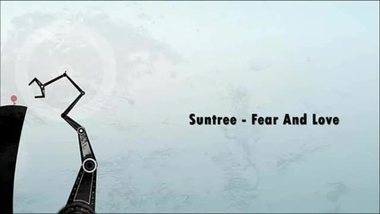 Suntree - Fear And Love