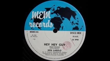 Ken Laszlo - Hey Hey Guy