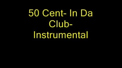 50 Cent - In Da Club - Instrumental