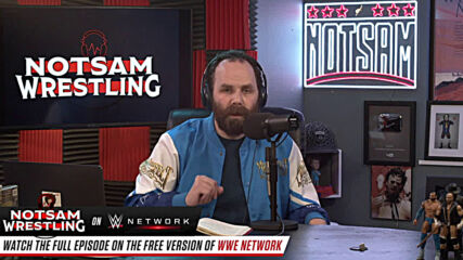 Sam Roberts praises the 1999 Royal Rumble Match: NotSam Wrestling sneak peek