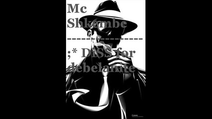 Mc Shkembe - Diss for debelanite