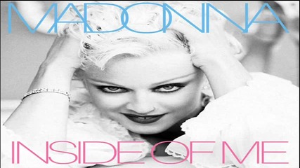 Madonna - Inside Of Me 