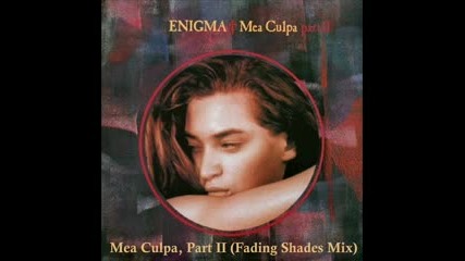 Enigma - Mea Culpa, Part Ii - Mix 