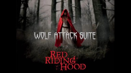 Red Riding Hood Ost - 09. Wolf Attack Suite ( Brian Reitzell & Alex Heffes ) - Original Soundtrack
