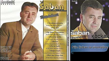 Saban Hairlahovic - Nije ljubav za siromasne (hq) (bg sub)