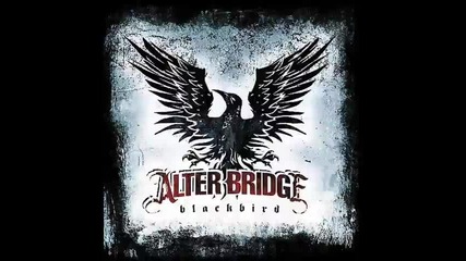 Alter Bridge - Blackbird