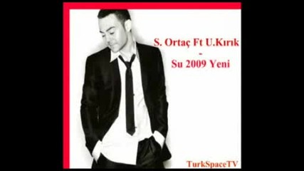 Serdar Orta - Su 2009 Yep Yeni
