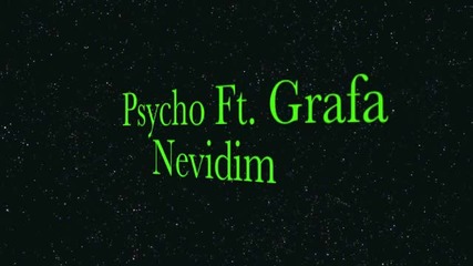 Psycho ft Grafa - Nevidim (remix) 