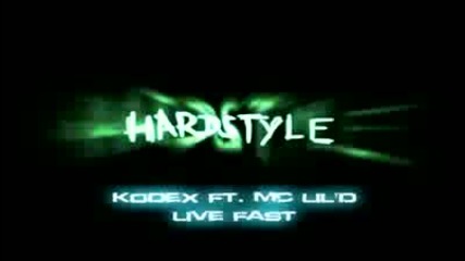 Kodex ft. Mc Lild - Live Fast 