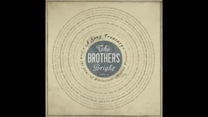 The Brothers Bright - Blood On My Name