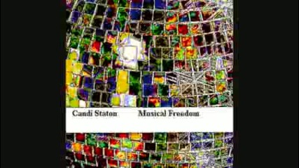 Candi Staton musical freedom K - klass on this Vocal re - edit mix
