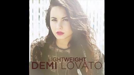Demi Lovato - Lightweight ( Album - Unbroken )