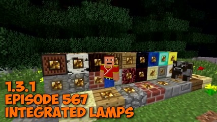 Minecraft Mods _ Episode 567 _ Integrated Lamps 1.3.1