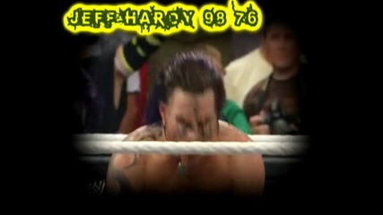 [ New Tribute ] For Jeff Hardy