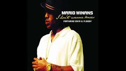 Mario Winans I dont wanna know Featuring Enya & P Diddy