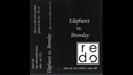 Elephant Vs. Bromley - Twenty- Two