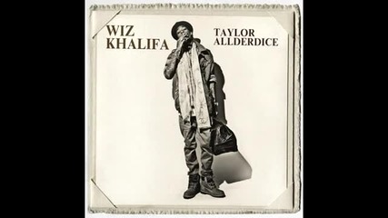 Wiz Khalifa - Never Been Part Ii Feat. Amber Rose Rick Ross (taylor Allderdice)