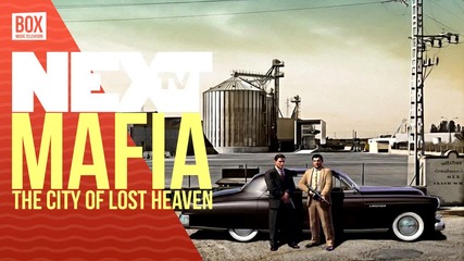 NEXTTV 029: Ретро: Mafia: The City of Lost Heaven