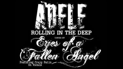 Eyes of a Fallen Angel-rolling In The Deep (rock Metal Cover) Adele