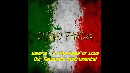 Valerie - In The Name Of Love (our favourite instrumental)