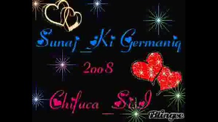 Sunaj - Ki Germania 2oo8 Chifuca