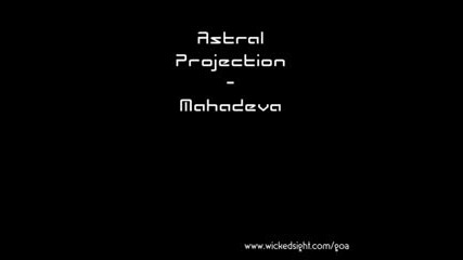 Astral Projection - Mahadeva