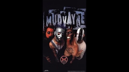 Mudvayne - Dig 