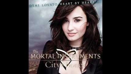 Demi Lovato - Heart By Heart For The Mortal Instruments City of Bones