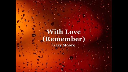 Превод // Gary Moore - With Love