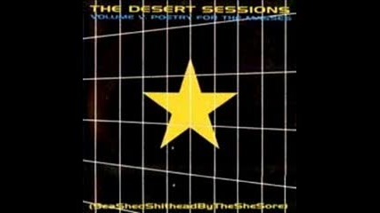 The Desert Sessions - Going to A Hangin'