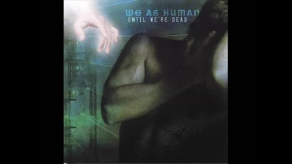 We As Human - Redemption