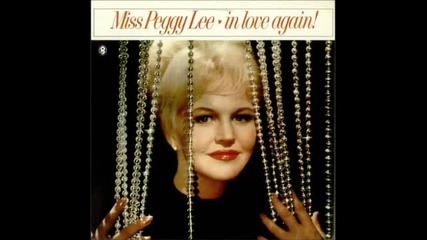 Peggy Lee - In Love Again