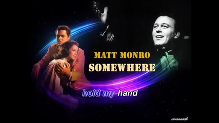 Somewhere - Karaoke - Matt Monro